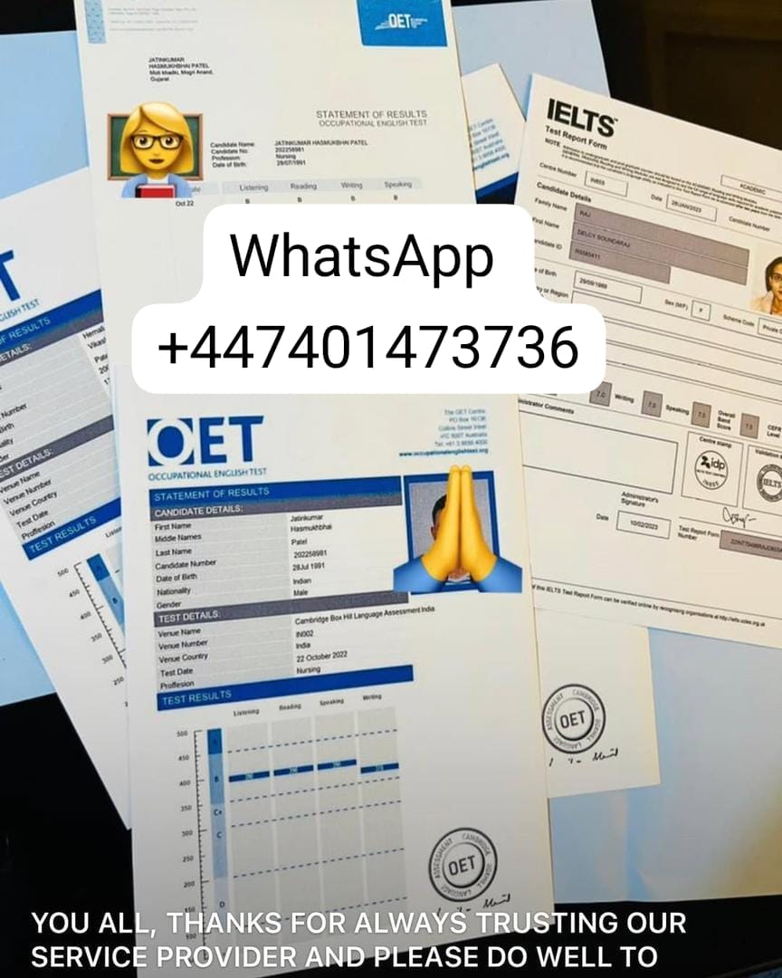 Get Passport, IELTS, TOEFL, PTE,GEOTHE,OET,NCLEX WhatsApp: +447401473736